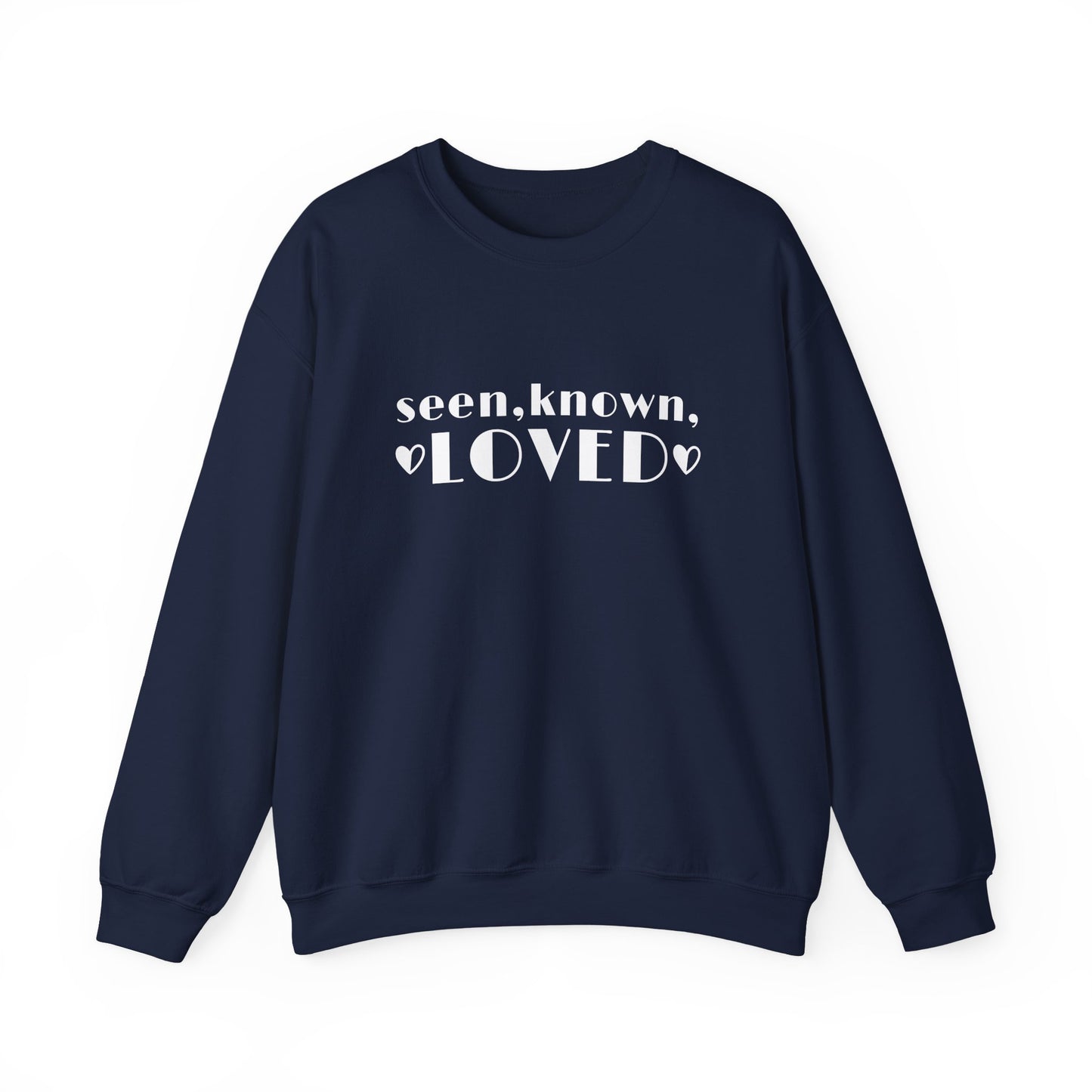 Seen, Known, Loved Crewneck Sweatshirt