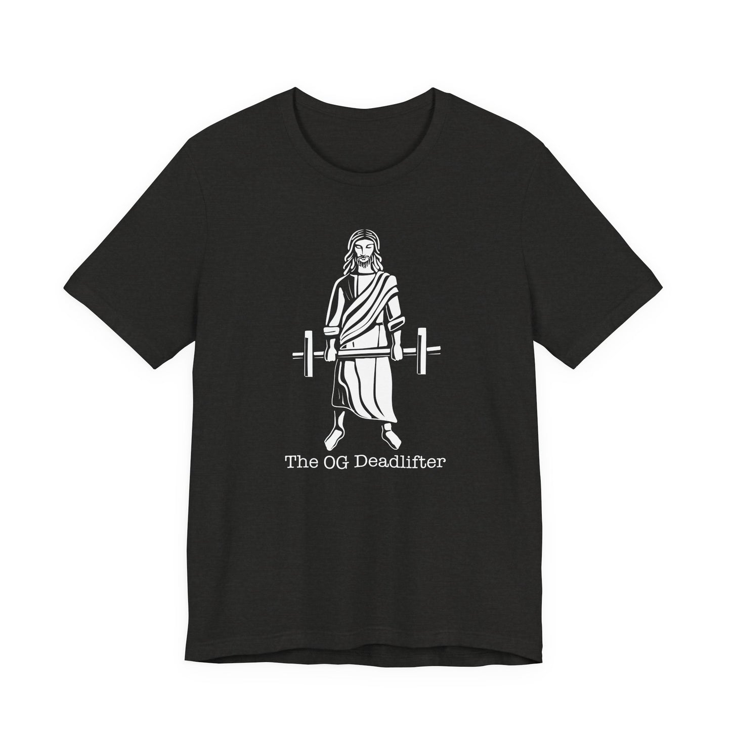 Jesus the Original Deadlifter Short Sleeve Tee