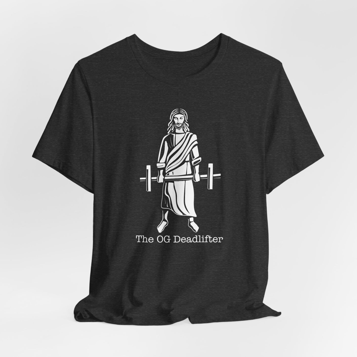 Jesus the Original Deadlifter Short Sleeve Tee
