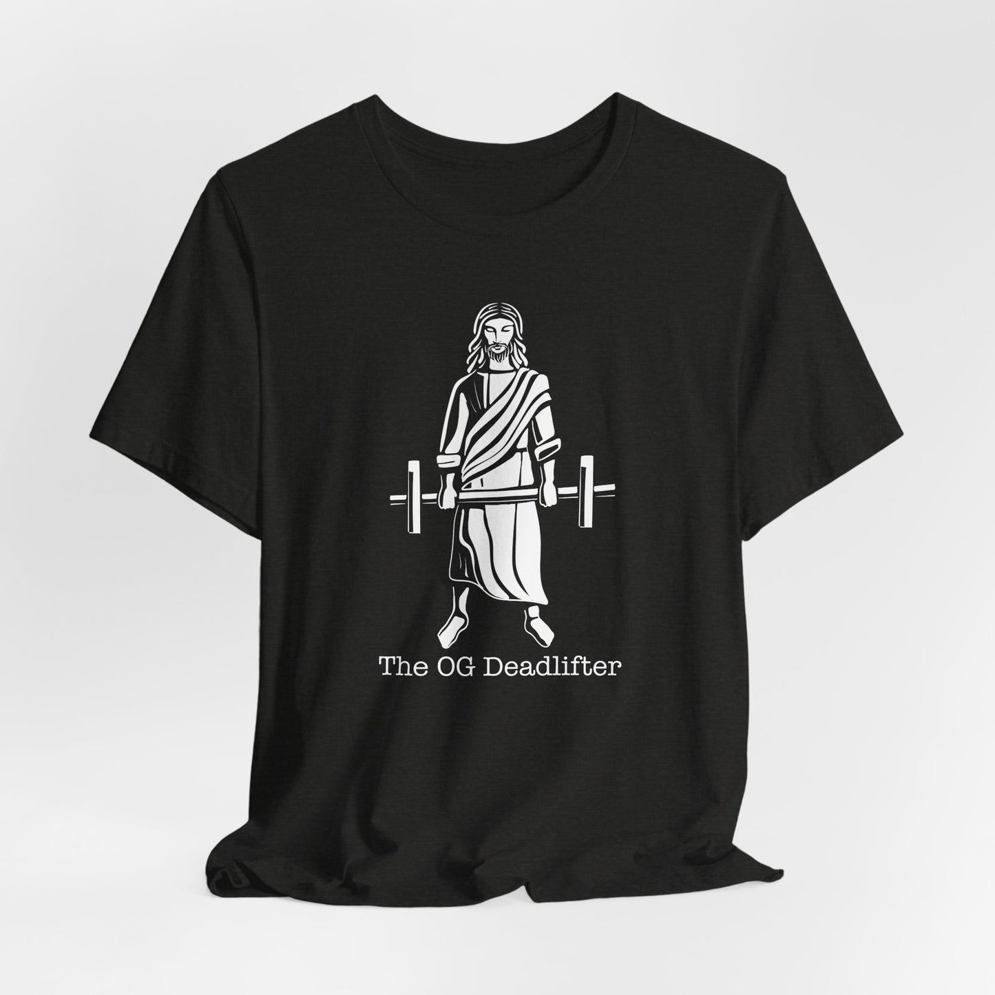 Jesus the Original Deadlifter Short Sleeve Tee