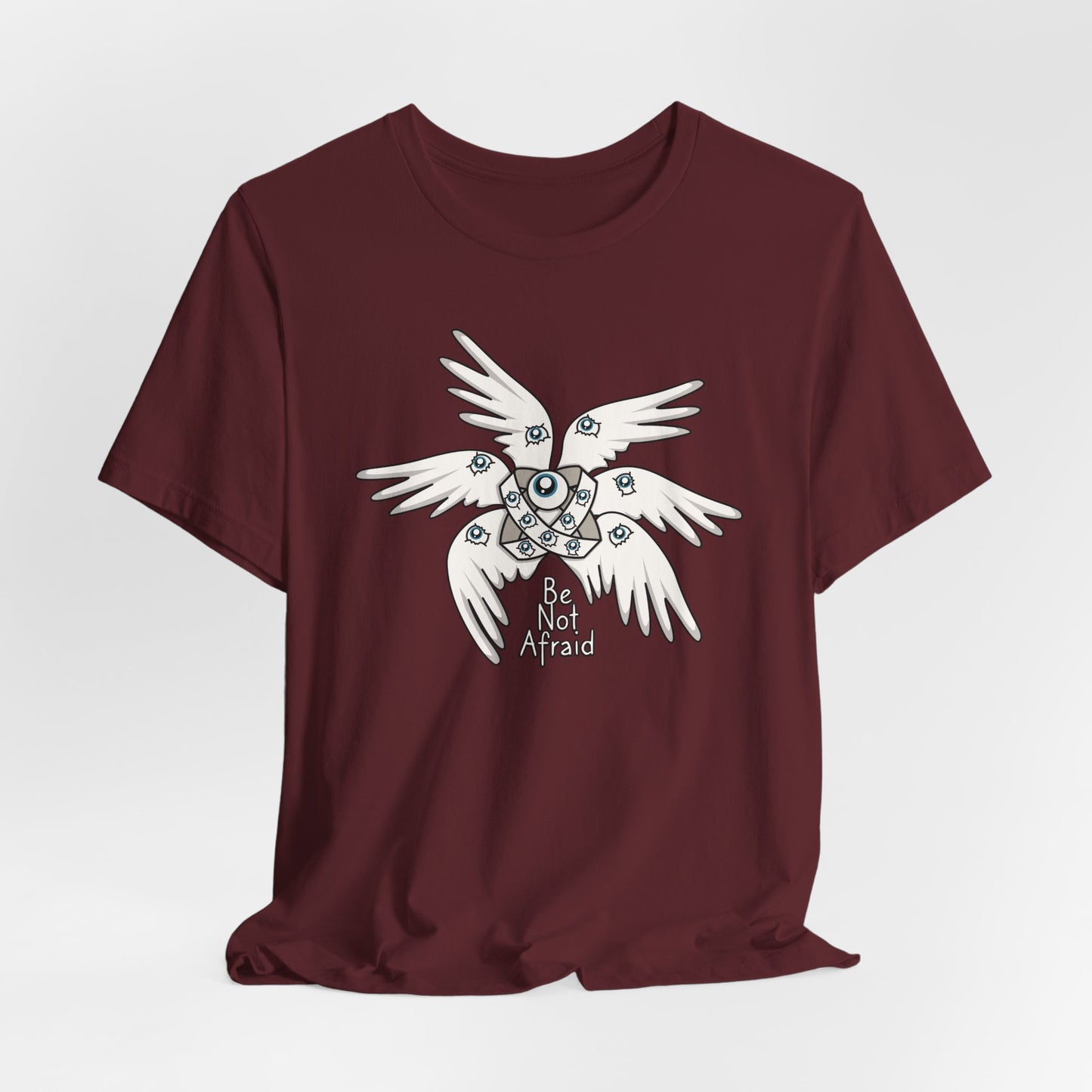 "Be Not Afraid" Biblically Accurate Angel T-Shirt
