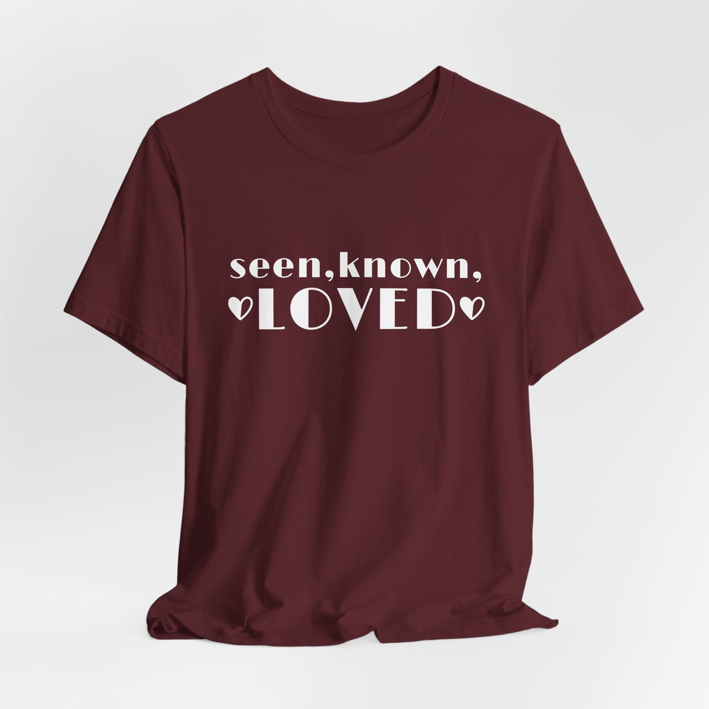 Seen, Known Loved Short Sleeve Tee