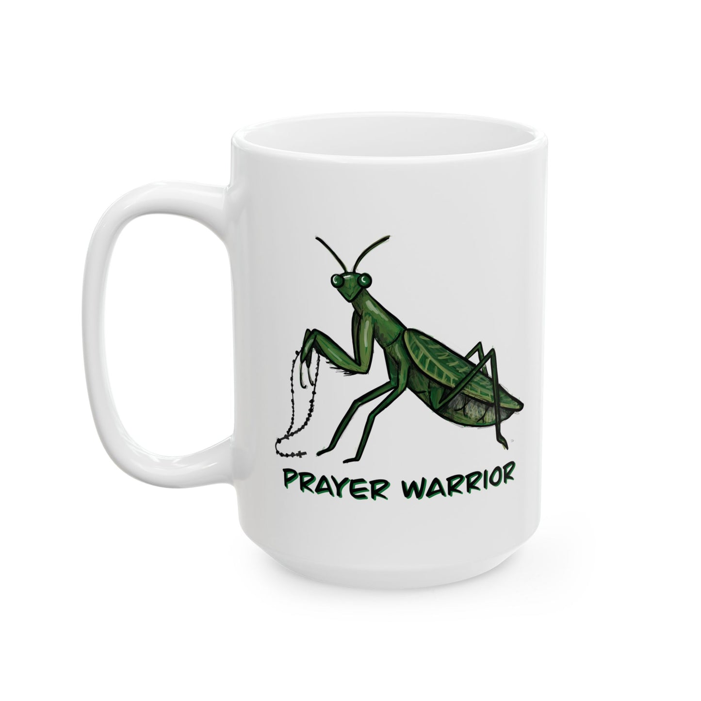 Praying Mantis Prayer Warrior Mug (11 oz, 15 oz)