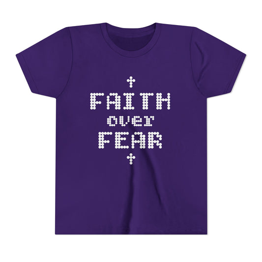 Faith Over Fear Youth Short Sleeve Tee